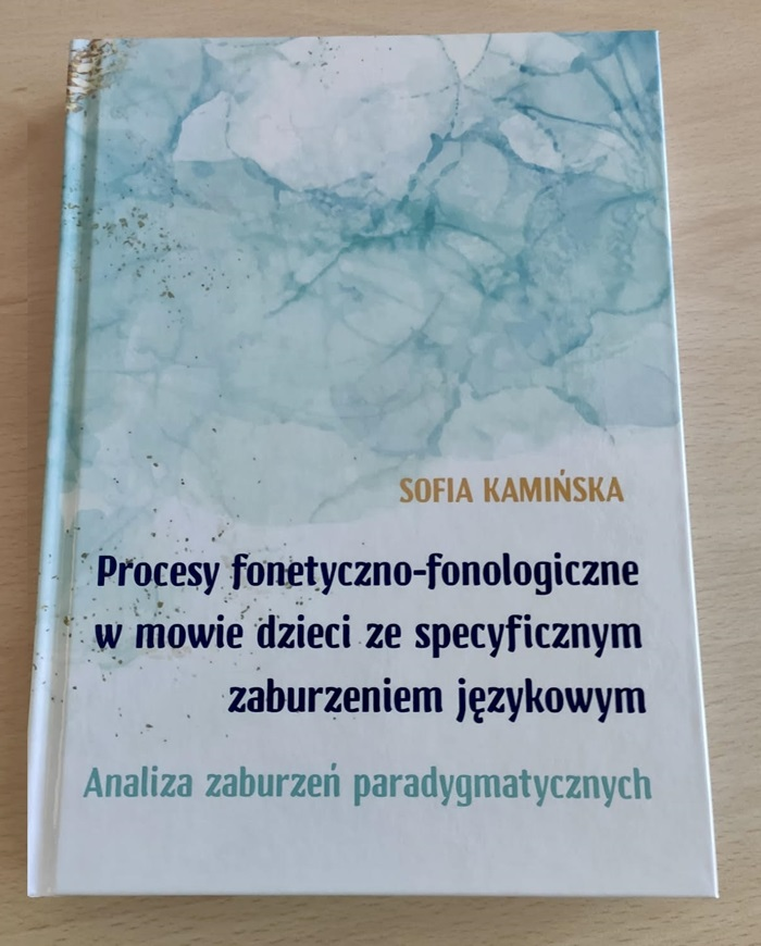 okładka książki – Sofia Kamińska | Procesy fonetyczno-fonologiczne w mowie dzieci ze specyficznym zaburzeniem językowym