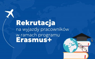 Rekrutacja na wyjazdy pracowników w ramach programu Erasmus+