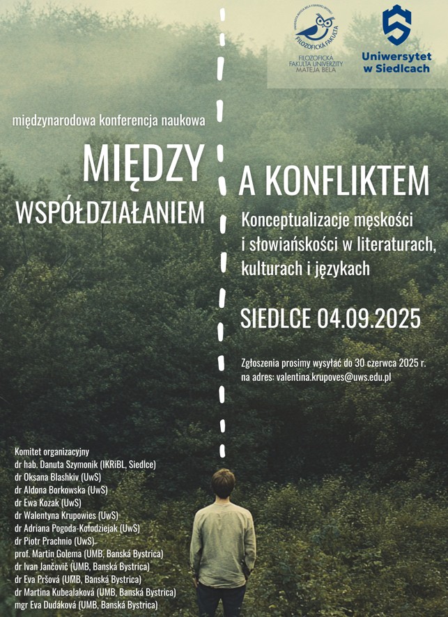 Między współdziałaniem a konfliktem. Konceptualizacje męskości i słowiańskości w literaturach, kulturach i językach – konferencja naukowa