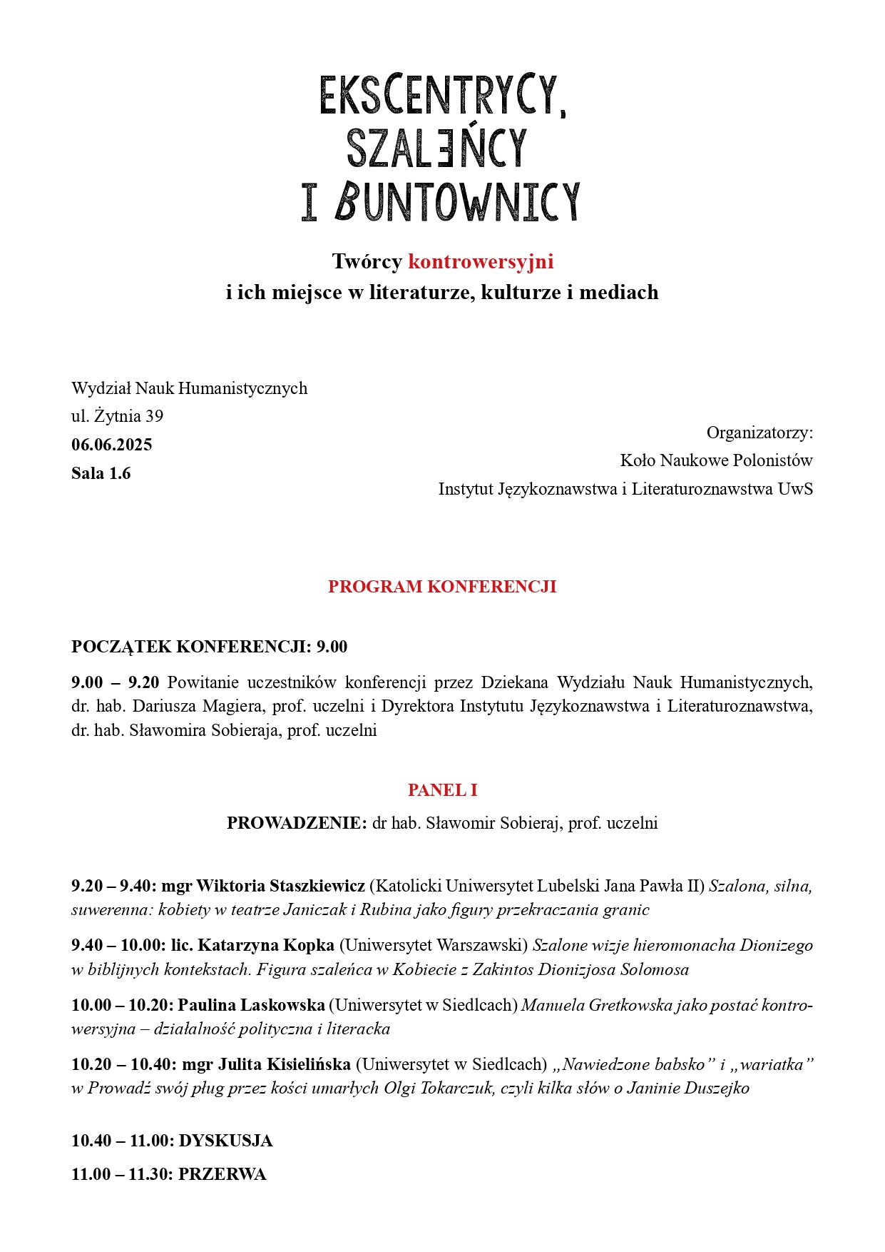 Ekscentrycy, szaleńcy i buntownicy. Twórcy kontrowersyjni i ich miejsce w literaturze, kulturze i mediach